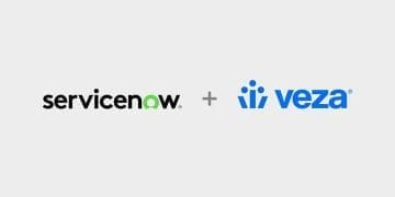ServiceNow mueve ficha en ciberseguridad e incorpora Veza para gobernar identidades en multicloud y SaaS